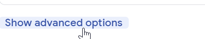 ShowAdvancedOptions.png